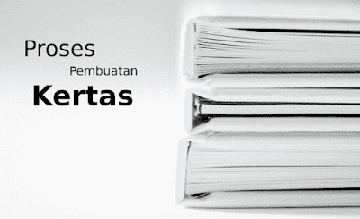 cara pembuatan kertas